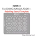 AMAOE EMMC3 BGA Reballing Stencil For Android Nand Flash EMMC EMCP UFS LPDDR PCI